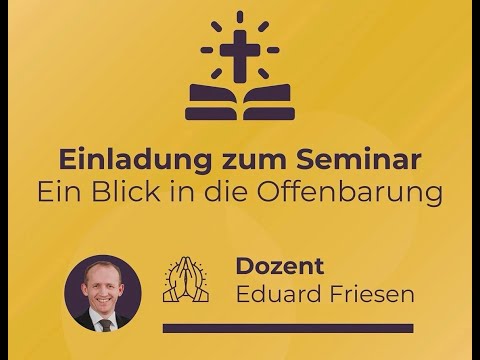 Ein Blick in die Offenbarung // Eduard Friesen