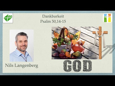 Dankbarkeit // Psalm 50,14-15 // Nils Langenberg